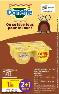 Intermarché Danette crème dessert offre plaisir saveur vanille offre