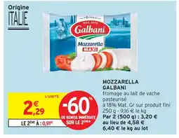 Intermarché Express Galbani mozzarella maxi offre
