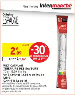 Intermarché Express Itinéraire des saveurs fuet catalan offre
