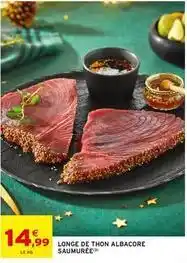 Intermarché Longe de thon albacore saumurée offre