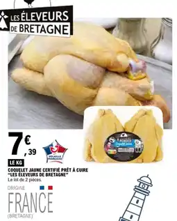 E.Leclerc LES ÉLEVEURS DE BRETAGNE Coquelet Jaune offre