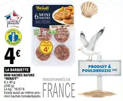 E.Leclerc Hénaff Mini Hachés Nature offre