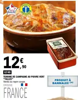 E.Leclerc Terrine de Campagne au Poivre Vert "Tallec" offre