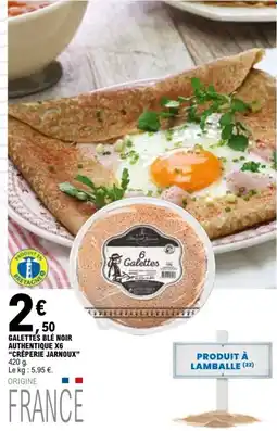 E.Leclerc CRÊPERIE JARNOUX Galettes blé noir authentique x6 offre