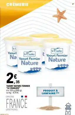 E.Leclerc le Craulois Yaourt Fermier Nature offre
