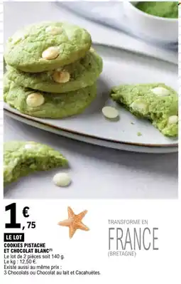 E.Leclerc COOKIES PISTACHE ET CHOCOLAT BLANC offre