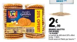 E.Leclerc LE GLAZIK Grandes Galettes pur beurre offre