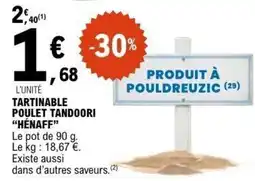 E.Leclerc TARTINABLE POULET TANDOORI "HÉNAFF" offre