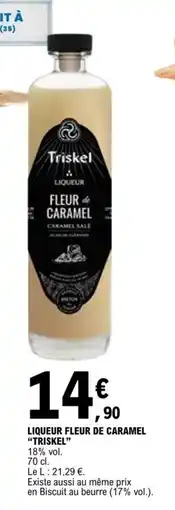 E.Leclerc Triskel LIQUEUR FLEUR DE CARAMEL offre
