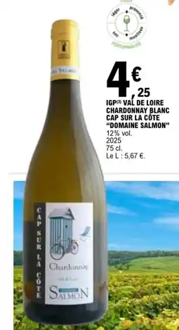 E.Leclerc Domaine Salmon igp val de loire chardonnay blanc cap sur la cote offre