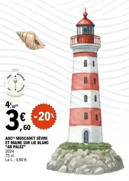 E.Leclerc aoc muscadet sevre et maine sur lie blanc offre