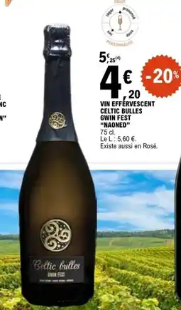E.Leclerc Vin effervescent celtic bulles gwin fest naoned offre