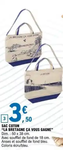 E.Leclerc LA BRETAGNE ÇA VOUS GAGNE SAC COTON offre