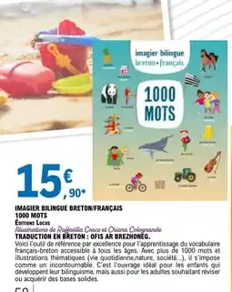 E.Leclerc IMAGIER BILINGUE BRETON/FRANÇAIS 1000 MOTS ÉDITIONS LOCUS offre
