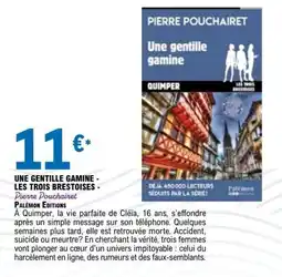 E.Leclerc LES TROIS BRESTOISES - Une gentille gamine offre