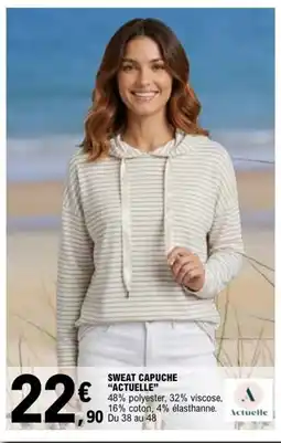 E.Leclerc Actuelle Sweat capuche offre