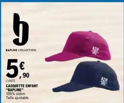 E.Leclerc BAPLINE CASQUETTE ENFANT offre