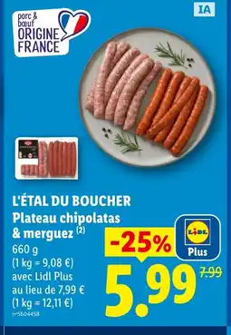 Lidl L'ÉTAL DU BOUCHER Plateau chipolatas & merguez offre