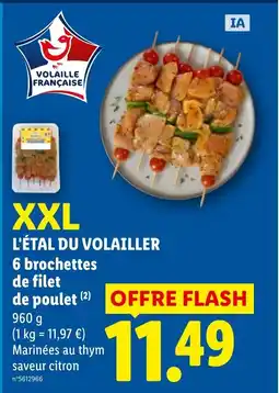 Lidl L'ÉTAL DU VOLAILLER 6 brochettes de de poulet offre