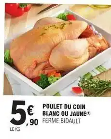 E.Leclerc Poulet du coin blanc ou jaune offre