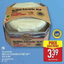 ALDI PAYS GOURMAND BRILLAT-SAVARIN AFFINÉ IGP(A) offre