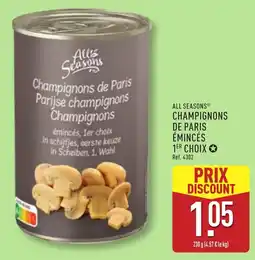 ALDI ALL SEASONS CHAMPIGNONS DE PARIS ÉMINCÉS offre