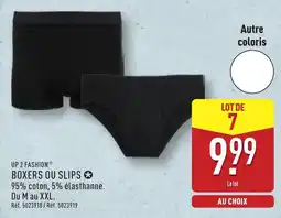 ALDI UP 2 FASHION BOXERS OU SLIPS offre