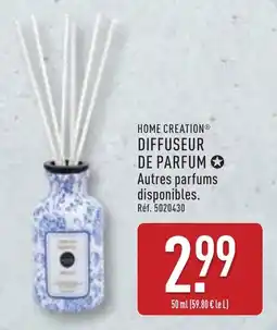ALDI HOME CREATION DIFFUSEUR DE PARFUM offre