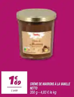 Netto CRÈME DE MARRONS À LA VANILLE offre