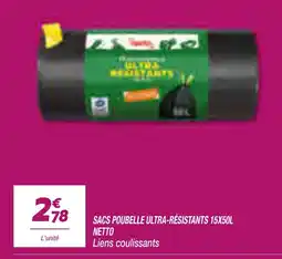 Netto NETTO SACS POUBELLE ULTRA-RÉSISTANTS offre