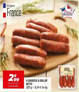 Netto 8 CHORIZOS À GRILLER offre