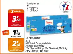 Netto NETTO LES P'TITS CRÉMEUX offre