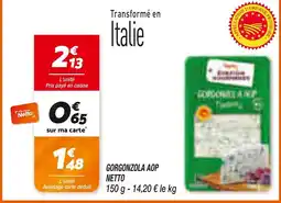 Netto NETTO GORGONZOLA AOP offre