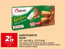 Netto BALCONI GAUFRETTES NOISETTES offre