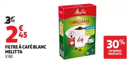 Auchan MELITTA FILTRE À CAFÉ BLANC offre