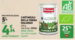 Auchan Malongo Café Moulu Bio La Tierra offre
