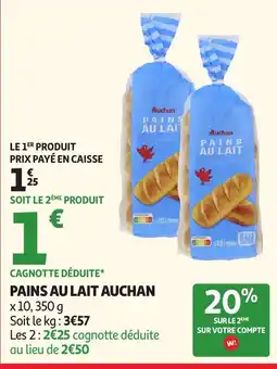 Auchan Pains au lait Auchan offre