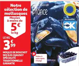 Auchan Moules de bouchot des îles chausey spécialité traditionnelle garantie offre