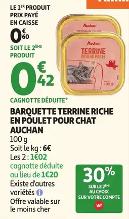 Auchan Auchan Barquettes Terrine Riche Poulet Pour Chat offre
