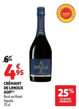 Auchan Aguila Crémant de Limoux offre