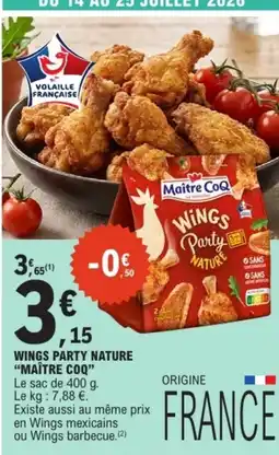 E.Leclerc Maître CoQ Wings Party Nature offre
