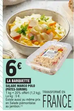 E.Leclerc LA BARQUETTE SALADE MARCO POLO offre