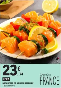 E.Leclerc BROCHETTE DE SAUMON MARINÉE offre