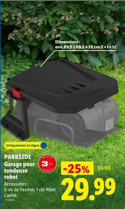Lidl PARKSIDE Garage pour tondeuse robot offre