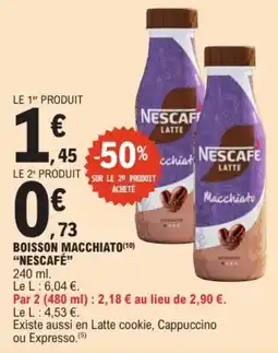 E.Leclerc Nescafe Boisson Macchiato offre