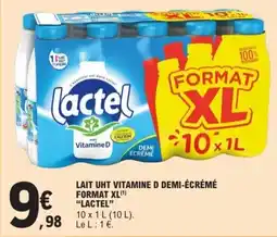 E.Leclerc LACTEL LAIT UHT VITAMINE D DEMI-ÉCRÉMÉ offre