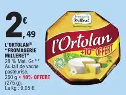 E.Leclerc Express FROMAGERIE MILLERET l'Ortolan offre