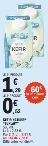 E.Leclerc Express LUXLAIT KÉFIR NATURE offre