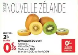 Auchan Supermarché KIWI JAUNE OU VERT offre