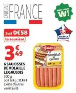 Auchan Supermarché Le Gaulois Saucisses de Volaille offre